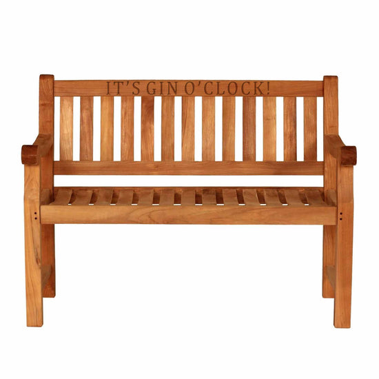 Teak Garden Bench 2 Seat with 'IT'S GIN O'CLOCK!' text on a white background